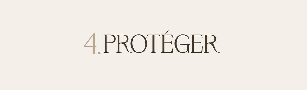 Étape 4 du rituel : protéger la peau.